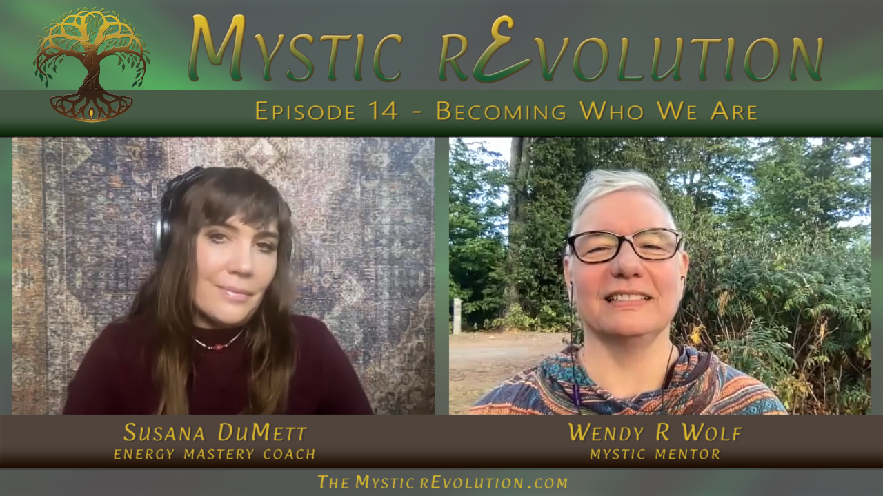 Episode 14 | Mystic rEvolution