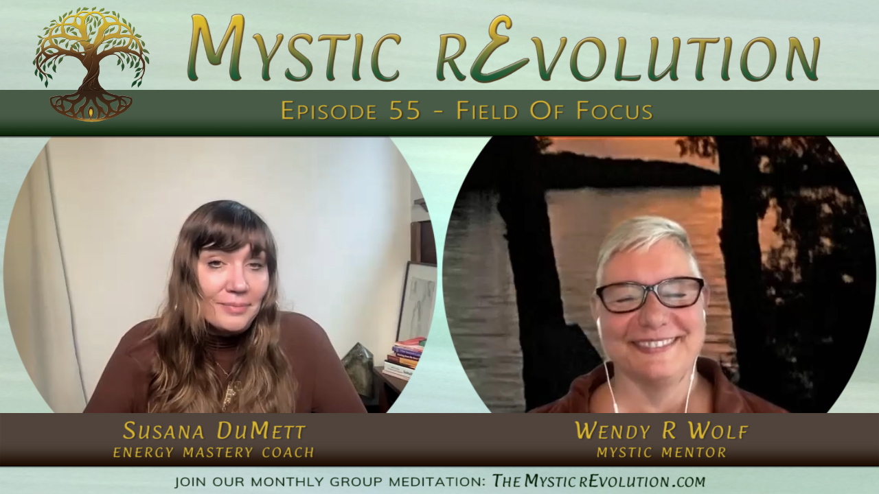 Episode 55 | Mystic rEvolution